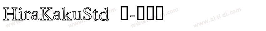 HiraKakuStd 为字体转换